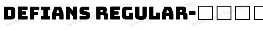 Defians Regular字体转换